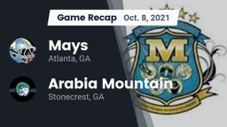 Recap: Mays  vs. Arabia Mountain  2021