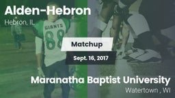 Matchup: Alden-Hebron vs. Maranatha Baptist University 2017