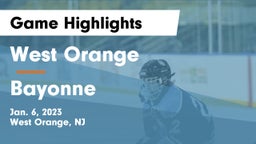 West Orange  vs Bayonne  Game Highlights - Jan. 6, 2023