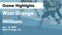 West Orange  vs Millburn  Game Highlights - Jan. 14, 2023