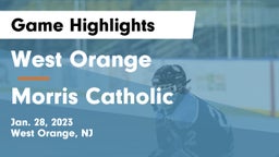 West Orange  vs Morris Catholic  Game Highlights - Jan. 28, 2023