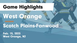 West Orange  vs Scotch Plains-Fanwood  Game Highlights - Feb. 15, 2023