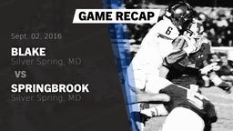 Recap: Blake  vs. Springbrook  2016