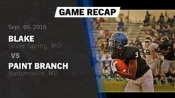 Recap: Blake  vs. Paint Branch  2016