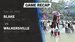 Recap: Blake  vs. Walkersville  2016