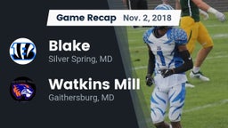 Recap: Blake  vs. Watkins Mill  2018