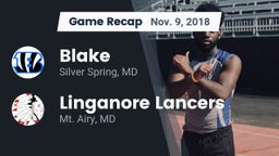 Recap: Blake  vs. Linganore Lancers 2018