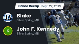 Recap: Blake  vs. John F. Kennedy  2019