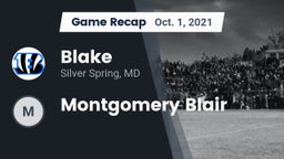 Recap: Blake  vs. Montgomery Blair  2021