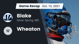 Recap: Blake  vs. Wheaton  2021