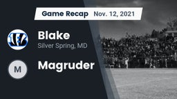 Recap: Blake  vs. Magruder 2021