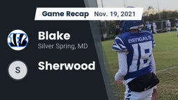 Recap: Blake  vs. Sherwood 2021