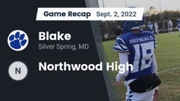 Recap: Blake  vs. Northwood High 2022