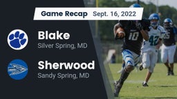 Recap: Blake  vs. Sherwood  2022