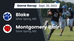 Recap: Blake  vs. Montgomery Blair  2022