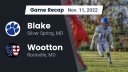 Recap: Blake  vs. Wootton  2022