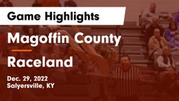 Magoffin County  vs Raceland  Game Highlights - Dec. 29, 2022