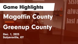 Magoffin County  vs Greenup County  Game Highlights - Dec. 1, 2023