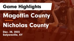 Magoffin County  vs Nicholas County  Game Highlights - Dec. 28, 2023