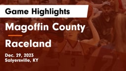 Magoffin County  vs Raceland  Game Highlights - Dec. 29, 2023
