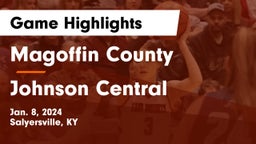 Magoffin County  vs Johnson Central  Game Highlights - Jan. 8, 2024