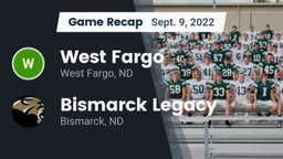 Recap: West Fargo  vs. Bismarck Legacy  2022