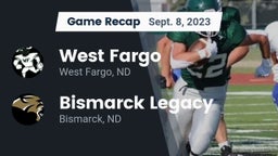 Recap: West Fargo  vs. Bismarck Legacy  2023
