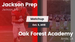Matchup: Jackson Prep vs. Oak Forest Academy  2018