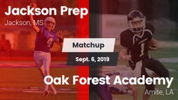 Matchup: Jackson Prep vs. Oak Forest Academy  2019