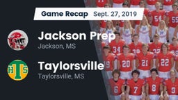 Recap: Jackson Prep  vs. Taylorsville  2019