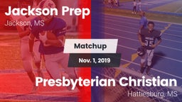 Matchup: Jackson Prep vs. Presbyterian Christian  2019
