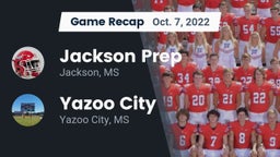 Recap: Jackson Prep  vs. Yazoo City  2022