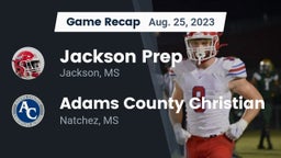 Recap: Jackson Prep  vs. Adams County Christian  2023
