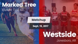 Matchup: Marked Tree vs. Westside  2017