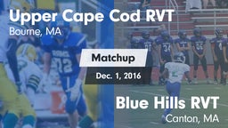 Matchup: Upper Cape Cod RVT vs. Blue Hills RVT  2016