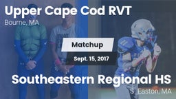 Matchup: Upper Cape Cod RVT vs. Southeastern Regional HS 2017