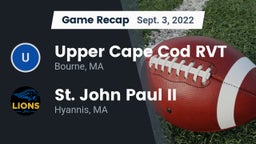 Recap: Upper Cape Cod RVT  vs. St. John Paul II  2022