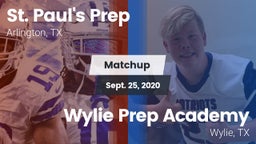Matchup: St. Paul's Prep vs. Wylie Prep Academy  2020