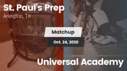 Matchup: St. Paul's Prep vs. Universal Academy 2020