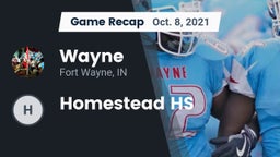 Recap: Wayne  vs. Homestead HS 2021