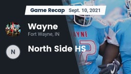 Recap: Wayne  vs. North Side HS 2021