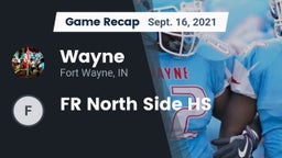 Recap: Wayne  vs. FR North Side HS 2021