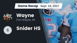 Recap: Wayne  vs. Snider HS 2021