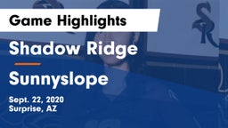Shadow Ridge  vs Sunnyslope  Game Highlights - Sept. 22, 2020