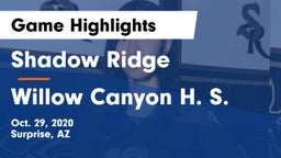Shadow Ridge  vs Willow Canyon H. S. Game Highlights - Oct. 29, 2020