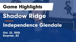 Shadow Ridge  vs Independence  Glendale Game Highlights - Oct. 22, 2020