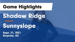 Shadow Ridge  vs Sunnyslope  Game Highlights - Sept. 21, 2021