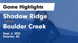 Shadow Ridge  vs Boulder Creek  Game Highlights - Sept. 6, 2022