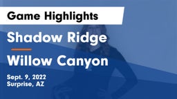 Shadow Ridge  vs Willow Canyon Game Highlights - Sept. 9, 2022