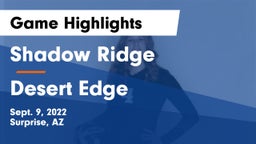 Shadow Ridge  vs Desert Edge  Game Highlights - Sept. 9, 2022